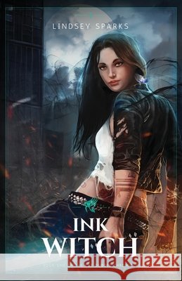 Ink Witch Lindsey Sparks Lindsey Fairleigh 9781949485073 Rubus Press, LLC - książka