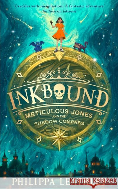 Inkbound: Meticulous Jones and the Shadow Compass Philippa Leathley 9780008660970 HarperCollins Publishers - książka