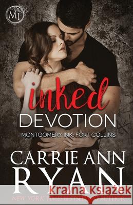 Inked Devotion Carrie Ann Ryan 9781950443185 Carrie Ann Ryan - książka