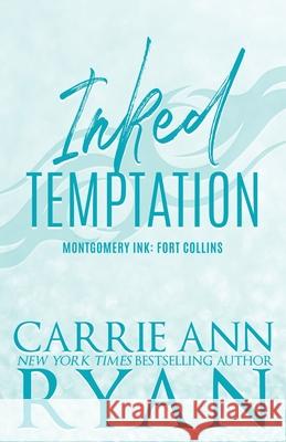 Inked Temptation - Special Edition Carrie Ann Ryan 9781636951645 Carrie Ann Ryan - książka