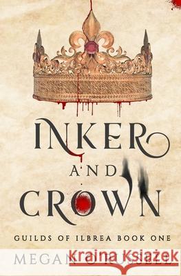 Inker and Crown Megan O'Russell 9781951359171 Ink Worlds Press - książka