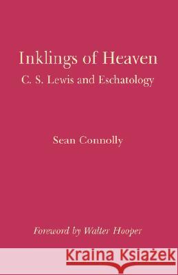 Inklings of Heaven Hooper, Walter 9780852446591 Gracewing - książka