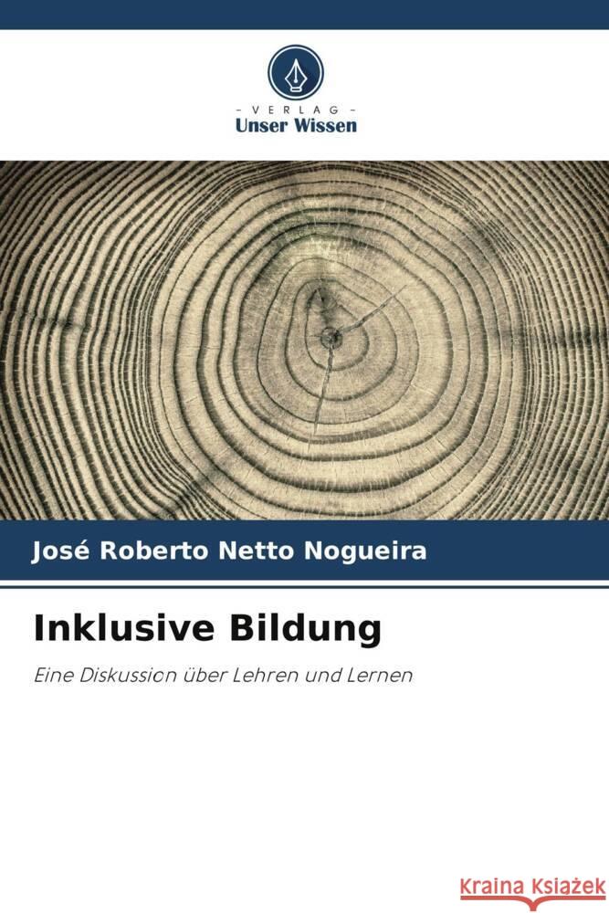 Inklusive Bildung Nogueira, José Roberto Netto 9786208204273 Verlag Unser Wissen - książka