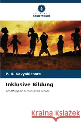 Inklusive Bildung Kavyakishore, P. B. 9786209012600 Verlag Unser Wissen - książka