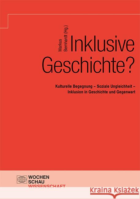 Inklusive Geschichte?  9783734412257 Wochenschau-Verlag - książka