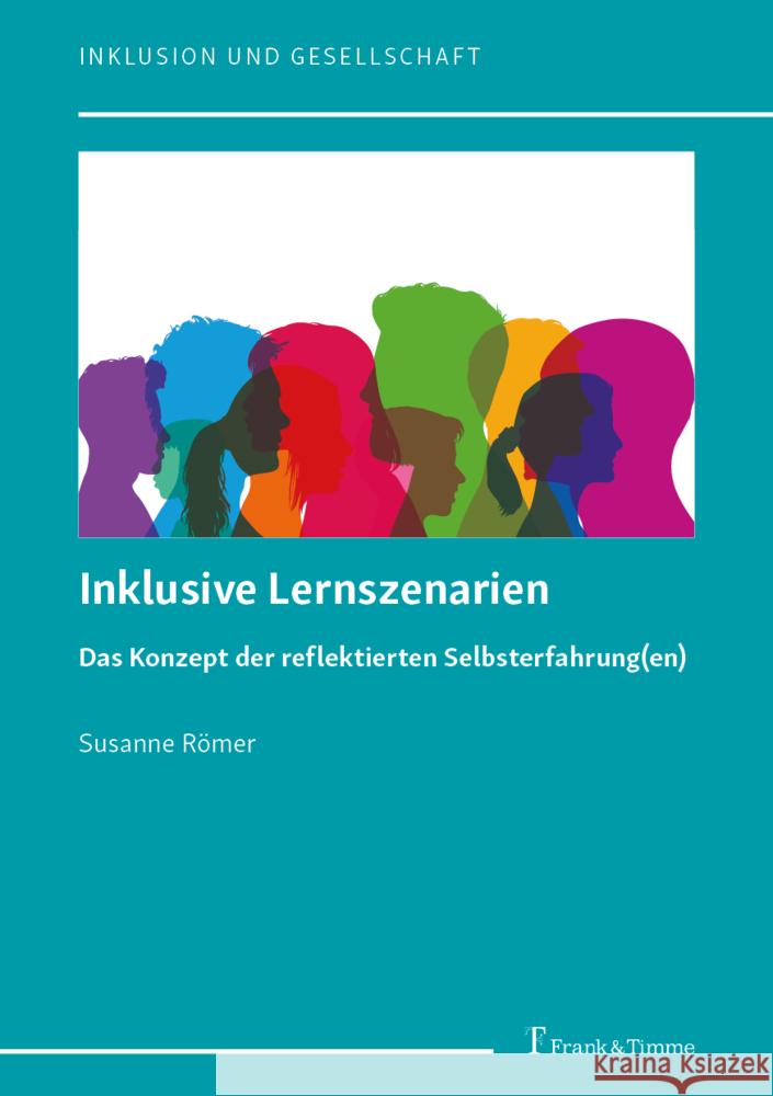 Inklusive Lernszenarien Römer, Susanne 9783732909407 Frank und Timme GmbH - książka
