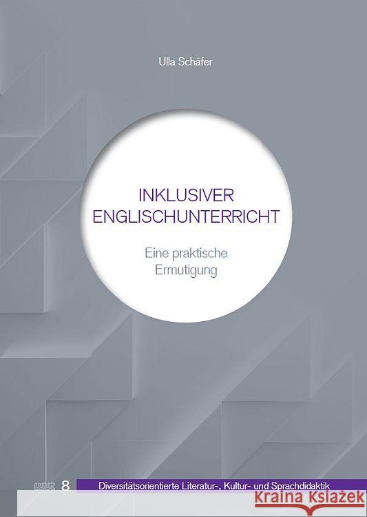 Inklusiver Englischunterricht Schäfer, Ulla 9783989400443 WVT Wissenschaftlicher Verlag Trier - książka