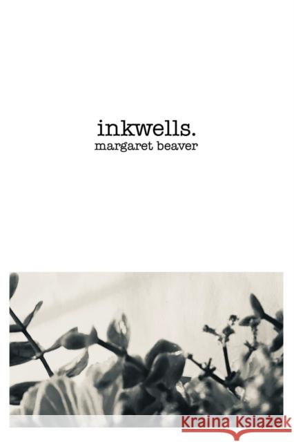 inkwells. Margaret Beaver 9781800163805 Pegasus Elliot Mackenzie Publishers - książka