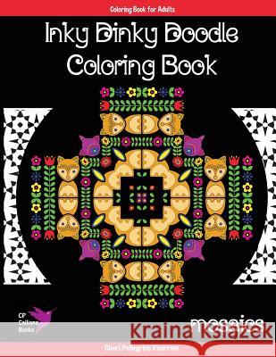 Inky Dinky Doodle Coloring Book - Mosaics - Coloring Book for Adults & Kids!: Mosaics, Mandalas, and Hidden Creatures Cheri Pellegrin 9781721973187 Createspace Independent Publishing Platform - książka