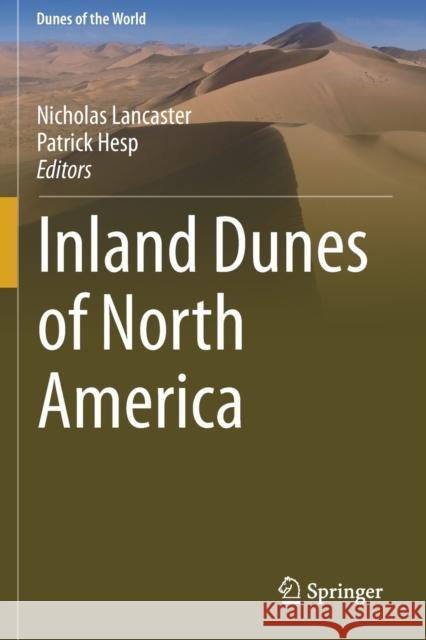 Inland Dunes of North America Nicholas Lancaster Patrick Hesp 9783030405007 Springer - książka