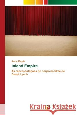 Inland Empire Sfoggia, Samy 9786202047111 Novas Edicioes Academicas - książka