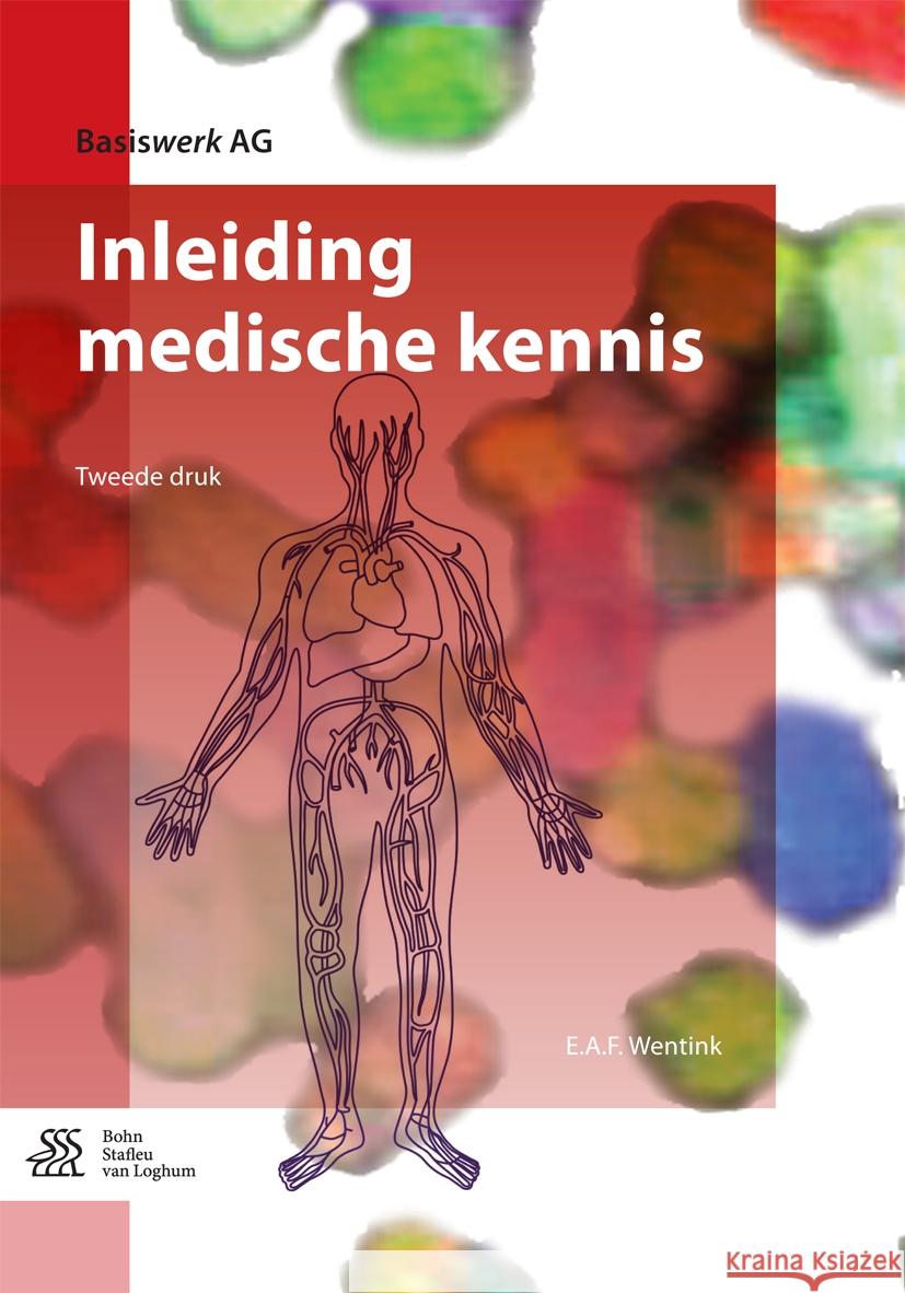 Inleiding Medische Kennis E. a. F. Wentink 9789036817875 Bohn Stafleu Van Loghum - książka