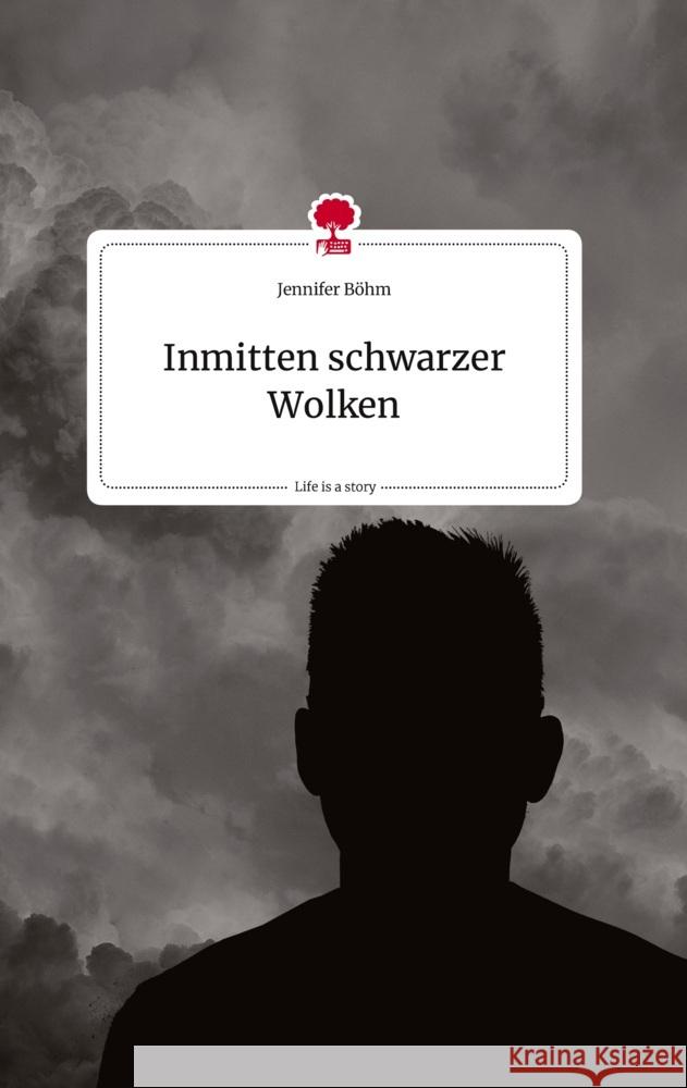 Inmitten schwarzer Wolken. Life is a Story - story.one Böhm, Jennifer 9783710821776 story.one publishing - książka