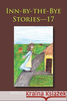 Inn-By-The-Bye Stories-17 William Flewelling 9781546279303 Authorhouse - książka