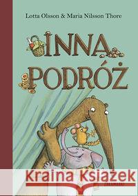 Inna podróż Olsson Lotta 9788377760383 Zakamarki - książka
