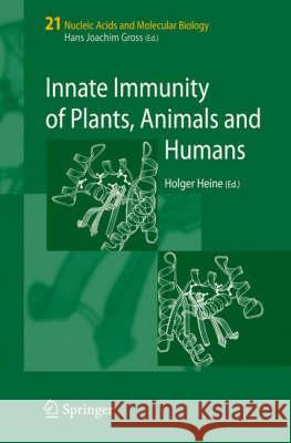 Innate Immunity of Plants, Animals and Humans  9783540739296 SPRINGER-VERLAG BERLIN AND HEIDELBERG GMBH &  - książka