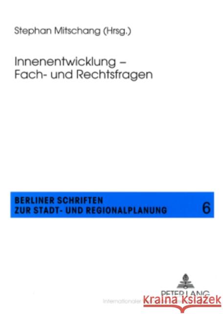 Innenentwicklung - Fach- Und Rechtsfragen Mitschang, Stephan 9783631576779 Peter Lang Gmbh, Internationaler Verlag Der W - książka