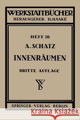 Innenräumen A. Schatz 9783540015871 Not Avail - książka