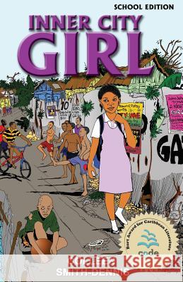 Inner City Girl: School Edition Colleen Smith-Dennis 9789768245335 LMH Publishers - książka