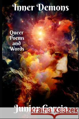 Inner Demons: Queer Poems and Words Junior Garcia 9781731256911 Independently Published - książka