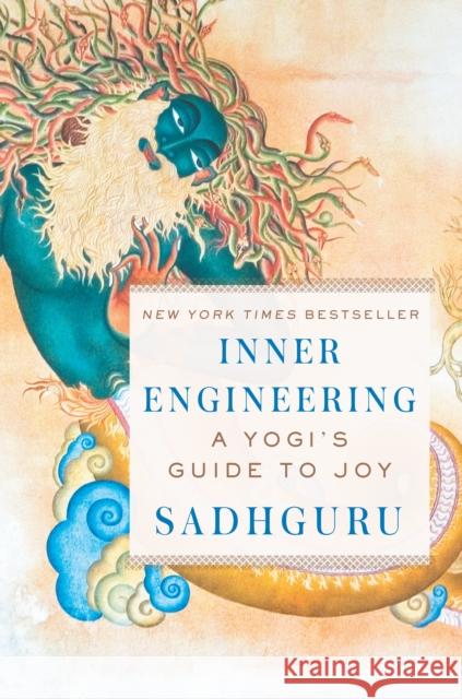 Inner Engineering: A Yogi's Guide to Joy Sadhguru 9780812997798 Random House USA Inc - książka
