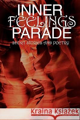 Inner Feelings Parade: Short Stories and Poetry Mukichi, Masimba 9781438914435 Authorhouse - książka