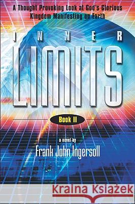 Inner Limits-Book II Frank John Ingersoll 9781597817752 Xulon Press - książka
