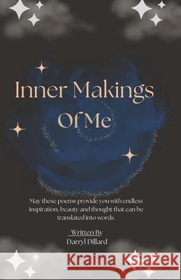 Inner Makings of Me Darryl Dillard 9798327708709 Independently Published - książka