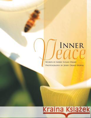 Inner Peace Kerry Susan Drake 9781524518097 Xlibris - książka