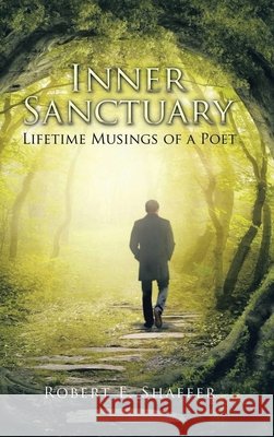 Inner Sanctuary Robert E. Shaffer 9781648587238 Matchstick Literary - książka