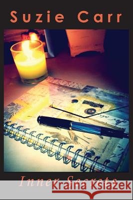 Inner Secrets Suzie Carr 9780984937707 Sunny Bee Books, LLC - książka