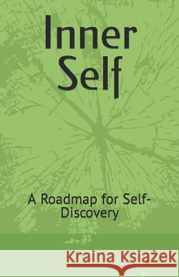 Inner Self: A Roadmap for Self-Discovery Arjun Singh Vijoriya   9798398729320 Independently Published - książka