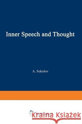 Inner Speech and Thought A. Sokolov 9781468419160 Springer - książka