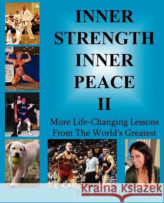 Inner Strength Inner Peace II - More Life-Changing Lessons from the World's Greatest Tim McClellan 9781620507230 Budo Inc - książka