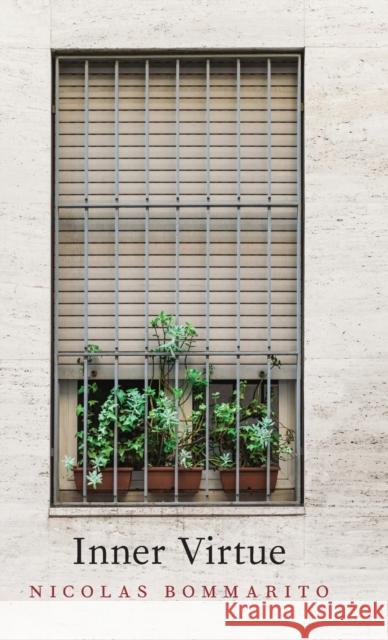 Inner Virtue Nicolas Bommarito 9780190673383 Oxford University Press, USA - książka