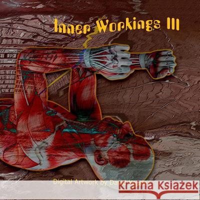 Inner Workings III David Kessler 9780359663187 Lulu.com - książka