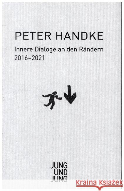 Innere Dialoge an den Rändern Handke, Peter 9783990272633 Jung und Jung - książka