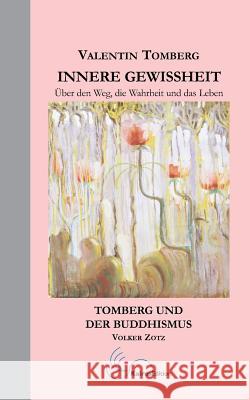 Innere Gewissheit Valentin Tomberg Volker Zotz Friederike Migneco 9782919771004 Kairos Edition - książka