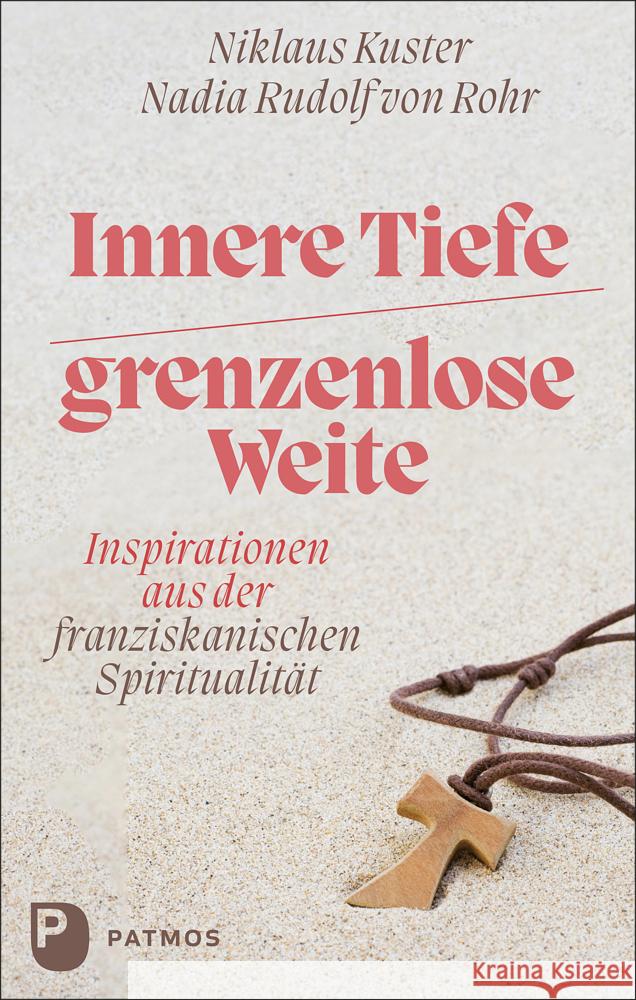 Innere Tiefe - grenzenlose Weite Kuster, Niklaus, Rudolf Rohr, Nadia von 9783843613637 Patmos Verlag - książka