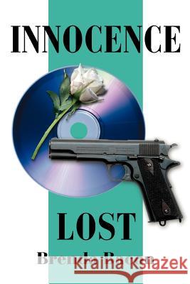Innocence Lost Brenda Bacon 9780595354276 iUniverse - książka