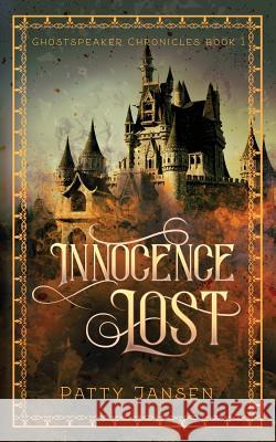 Innocence Lost Patty Jansen 9781925841633 Capricornica Publications - książka