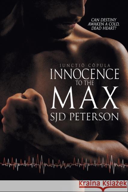 Innocence to the Max Sjd Peterson 9781634763691 Dreamspinner Press - książka