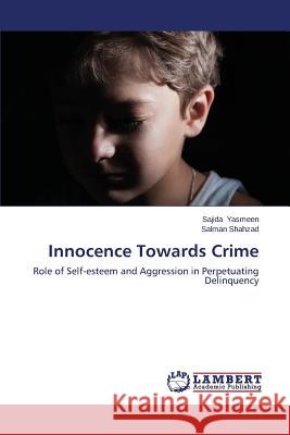 Innocence Towards Crime Yasmeen Sajida 9783659580277 LAP Lambert Academic Publishing - książka