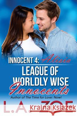 Innocent 4: Alicia L. a. Zoe 9781502774910 Createspace - książka