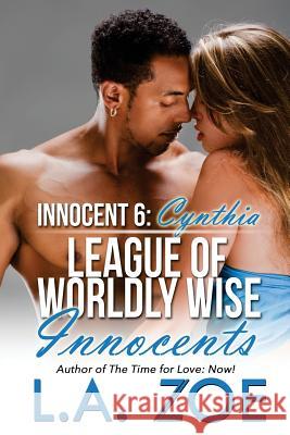 Innocent 6: Cynthia L. a. Zoe 9781514286760 Createspace - książka