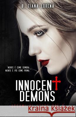 Innocent Demons Tiana Lorena Burueana 9781790243556 Independently Published - książka