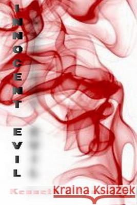 Innocent Evil Kenneth L. Fearnley 9781291712001 Lulu.com - książka