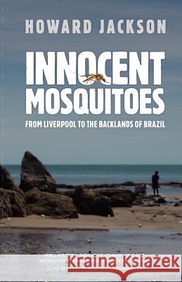 Innocent Mosquitoes Howard Jackson 9781909086005 Red Rattle Books - książka