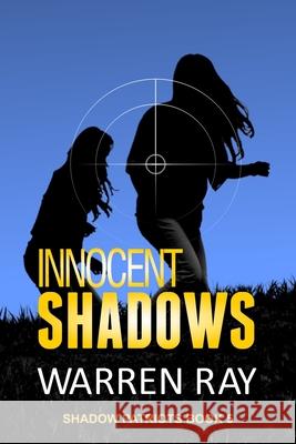 Innocent Shadows Warren Ray 9781975748494 Createspace Independent Publishing Platform - książka