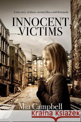 Innocent Victims Mia Campbell   9781739419400 Mia Campbell - książka